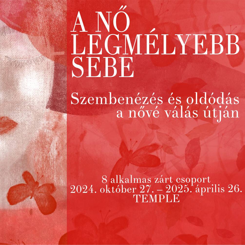 A Nő Legmélyebb sebe zárt csoport